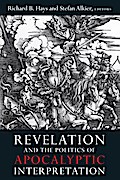 Revelation and the Politics of Apocalyptic Interpretation