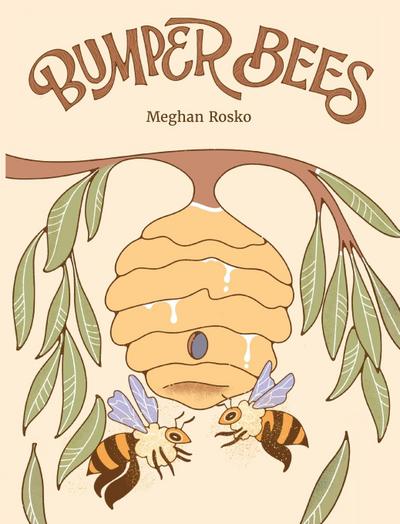Rosko, M: Bumper Bees