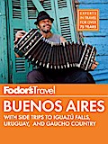 Fodor’s Buenos Aires