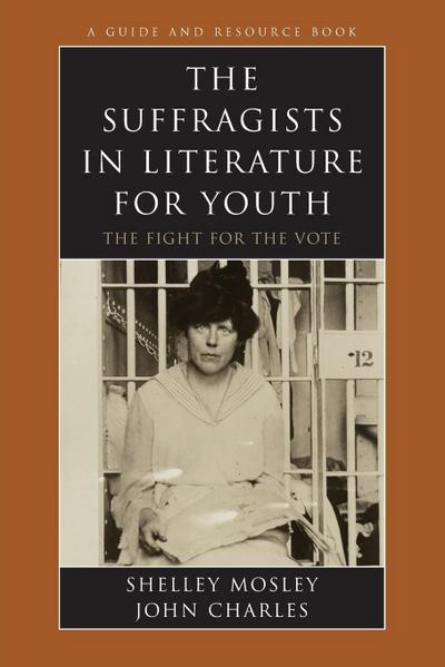 Suffragists in Literature for Youth