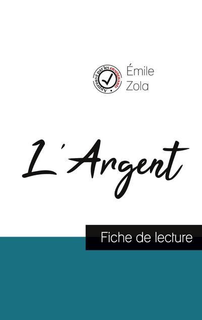 L’Argent de Émile Zola (fiche de lecture et analyse complète de l’oeuvre)