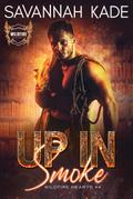 Up In Smoke (WildFire Hearts, #4)