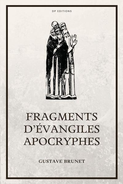 Fragments d’Évangiles Apocryphes