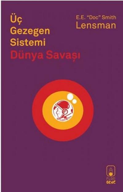 Üc Gezegen Sistemi;Dünya Savasi