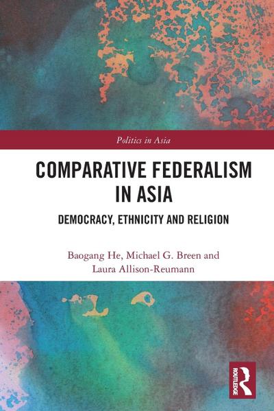 Comparative Federalism in Asia