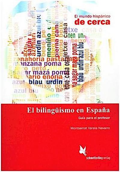 El bilingüismo en España (Lehrerhandreichung)