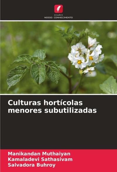 Culturas hortícolas menores subutilizadas