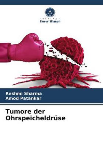 Tumore der Ohrspeicheldrüse