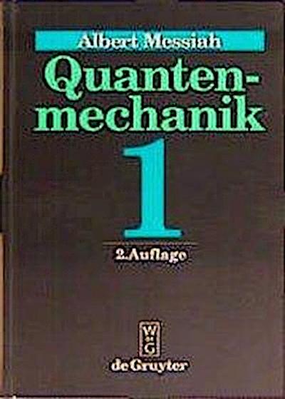 Messiah, A: Quantenmech. I