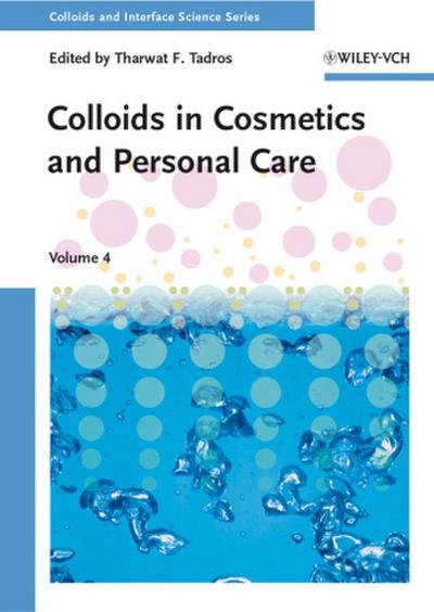 Colloids and Interface Science Series Colloids in Cosmetics and Personal Care