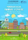 Panduan Dasar VMware vSphere