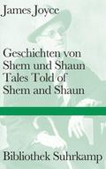 Geschichten von Shem und Shaun. Tales Told of Shem