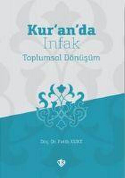 Kuranda Infak Toplumsal Dönüsüm
