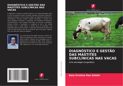 DIAGNÓSTICO E GESTÃO DAS MASTITES SUBCLÍNICAS NAS VACAS