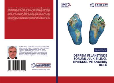 DEPREM FELAKET¿NDE SORUMLULUK B¿L¿NC¿, TEVEKKÜL VE KADER¿N ROLÜ