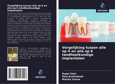 Vergelijking tussen alle op 4 en alle op 6 tandheelkundige implantaten