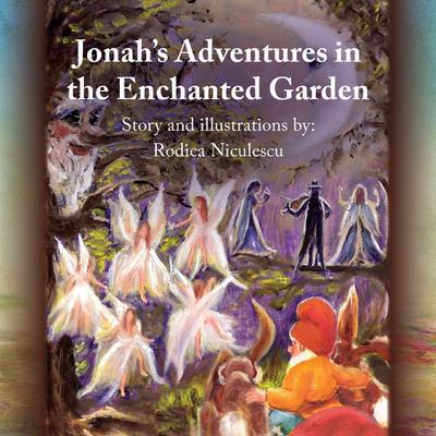 Jonah’s Adventures in the Enchanted Garden