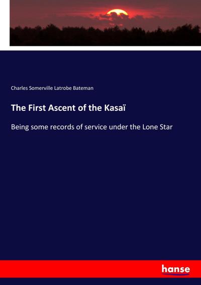 The First Ascent of the Kasaï