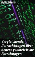 Vergleichende Betrachtungen über neuere geometrisc