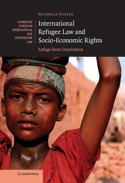 International Refugee Law and Socio-Economic             Rights