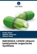 KAl(SO4)2.12H2O (Alaun) katalysierte organische Sy