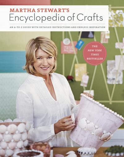 Martha Stewart’s Encyclopedia of Crafts