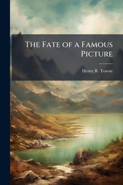 The Fate of a Famous Picture