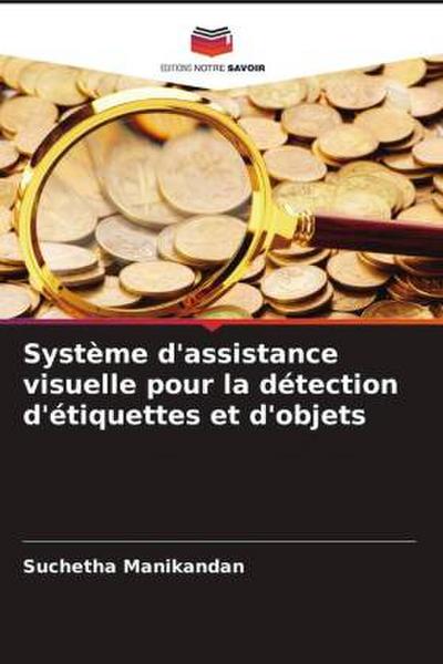 Système d’assistance visuelle pour la détection d’étiquettes et d’objets