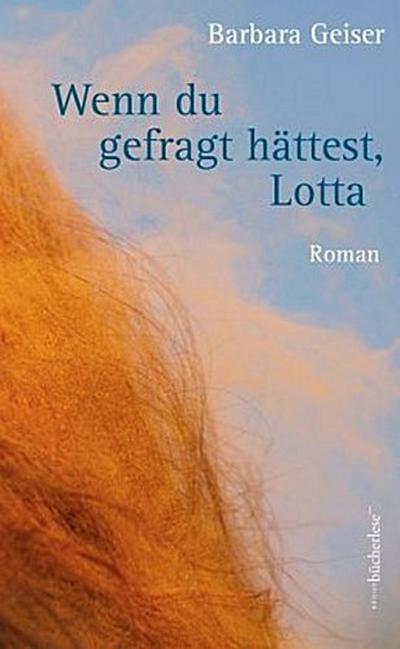 Wenn du gefragt hättest, Lotta