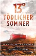 13° – Tödlicher Sommer von Hanne H. Kvandal | Ebook