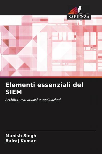 Elementi essenziali del SIEM