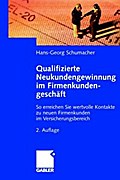 Qualifizierte Neukundengewinnung im Firmenkundengeschäft