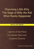 Charming Little Billy the Saga of Billy the Kid What Really Happened