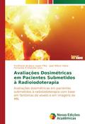 Avaliações Dosimétricas em Pacientes Submetidos à Radioiodoterapia