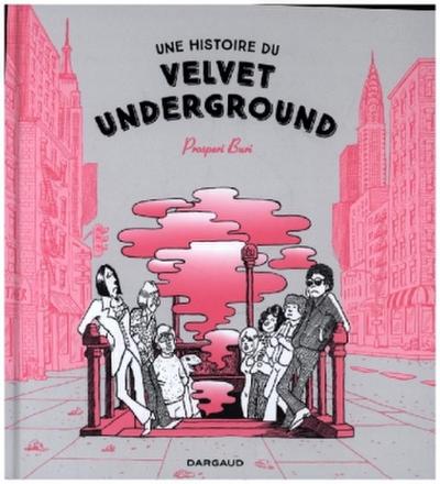 Une histoire du Velvet Underground