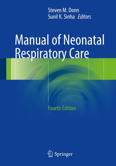 Manual of Neonatal Respiratory Care