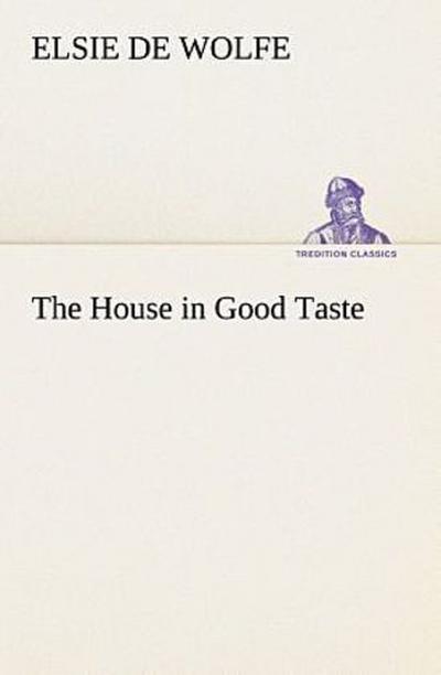 The House in Good Taste