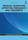 Medical Conditions Affecting Pregnancy and Childbirth