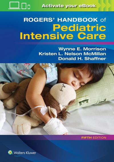 Rogers’ Handbook of Pediatric Intensive Care