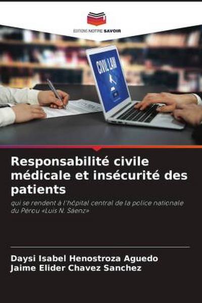 Responsabilité civile médicale et insécurité des patients