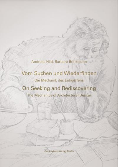 Vom Suchen und Wiederfinden / On Seeking and Rediscovering