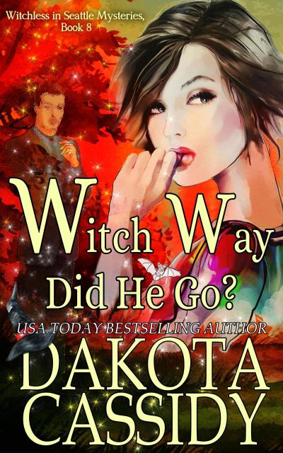 Witch Way Did He Go? (Witchless in Seattle Mysteries, #8)
