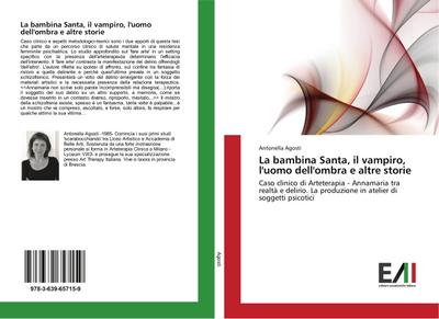 La bambina Santa, il vampiro, l’uomo dell’ombra e altre storie