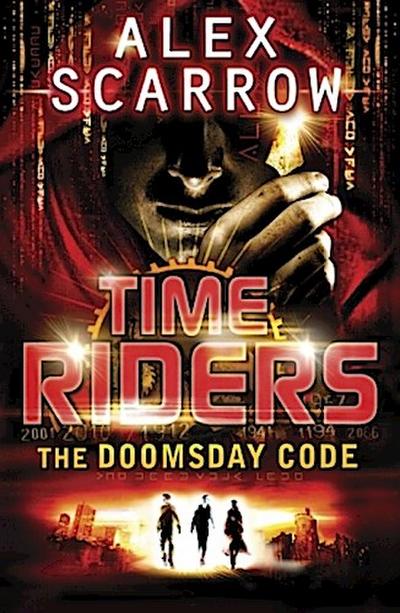 TimeRiders: The Doomsday Code (Book 3)