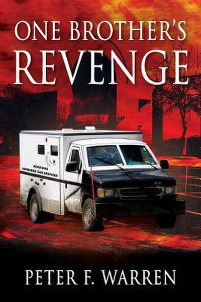 One Brother’s REVENGE