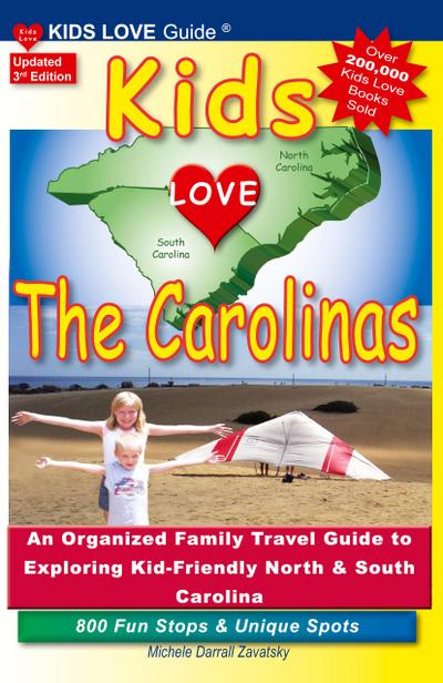 Darrall Zavatsky, M: KIDS LOVE THE CAROLINAS, 3rd Edition