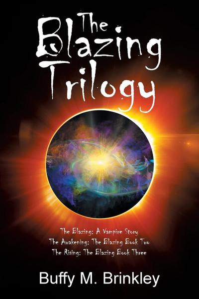 The Blazing Trilogy
