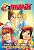 MOSAIK Anna, Bella & Caramella - Philippine und der Erzherzog