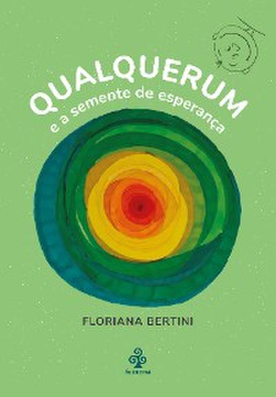 Qualquerum e a semente de esperança