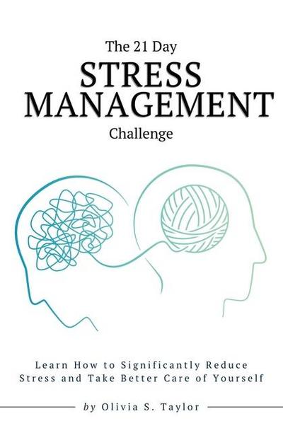 The 21 Day Stress Management Challenge
